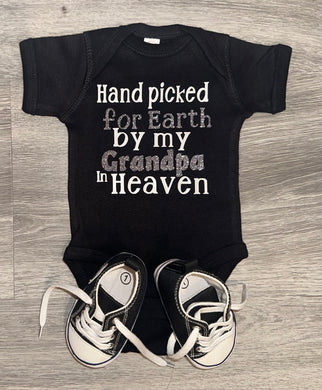 Hand Picked for earth by my Grandpa in Heaven Bodysuit