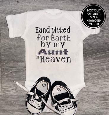 Hand Picked for earth by my Aunt in Heaven Bodysuit