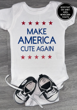 Load image into Gallery viewer, Make America Cute Again Bodysuit