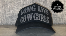 Load image into Gallery viewer, Long Live Cowgirls Trucker Hat