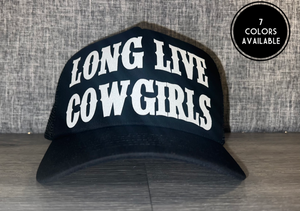 Long Live Cowgirls Trucker Hat