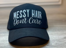 Load image into Gallery viewer, Messy Hair Don&#39;t Care Trucker Hat