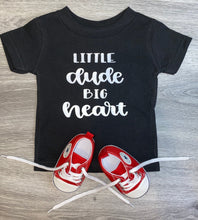 Load image into Gallery viewer, Little Dude Big Heart Shirt