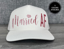 Load image into Gallery viewer, Married AF Trucker Hat