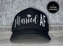 Load image into Gallery viewer, Married AF Trucker Hat