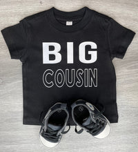 Load image into Gallery viewer, Big Cousin Shirt