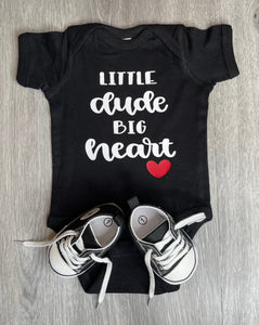 Little Dude Big Heart Shirt