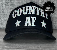 Load image into Gallery viewer, Country AF Trucker Hat