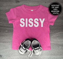 Load image into Gallery viewer, Sissy Shirt