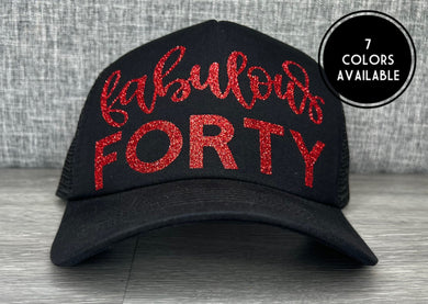 Fabulous Forty Trucker Hat