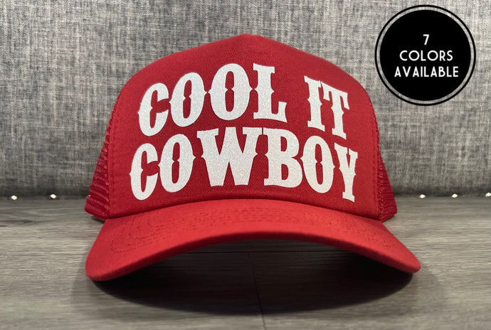 Cool It Cowboy Trucker Hat