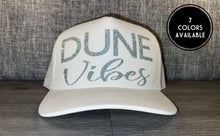 Load image into Gallery viewer, Dune Vibes Trucker Hat