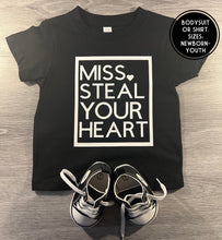 Load image into Gallery viewer, MISS Steal Your Heart Shirt