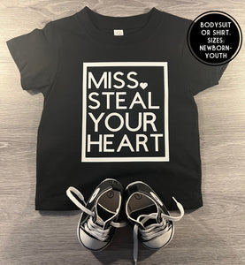 Miss Steal Your Heart Shirt