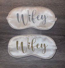 Load image into Gallery viewer, Wifey Sleep Mask