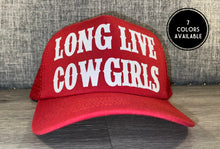 Load image into Gallery viewer, Long Live Cowgirls Trucker Hat