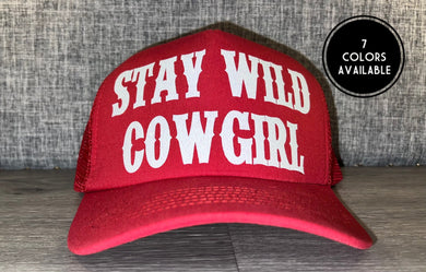 Stay Wild Cowgirl Trucker Hat