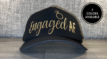 Load image into Gallery viewer, Engaged AF Trucker Hat