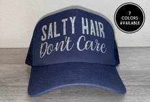 Load image into Gallery viewer, Salty Hair Dont Care Trucker Hat