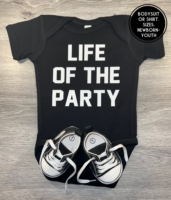 Life of the party Bodysuit