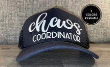 Load image into Gallery viewer, Chaos Coordinator Trucker Hat