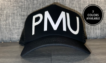 Load image into Gallery viewer, PMU Trucker Hat