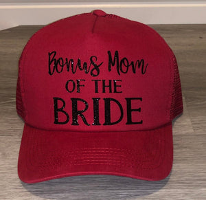 Bonus Mom of the Bride Trucker Hat