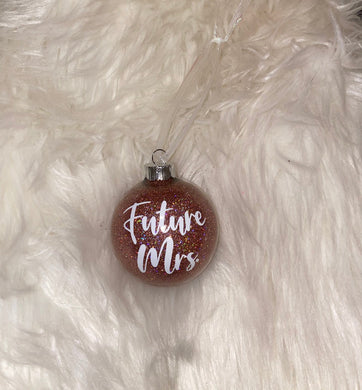 Future Mrs Christmas Ornament