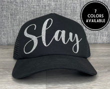 Load image into Gallery viewer, Slay Trucker Hat