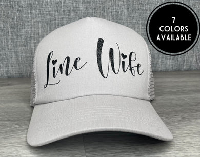 Line Wife Trucker Hat