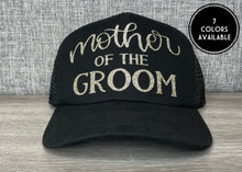 Load image into Gallery viewer, Mother of the groom Trucker Hat