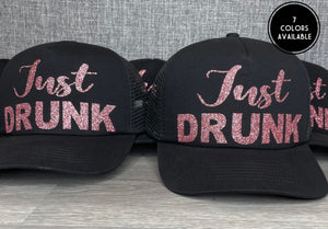 Just Drunk Trucker Hat