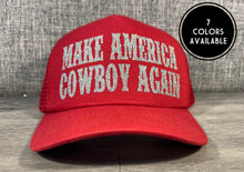 Load image into Gallery viewer, Make America Cowboy Again Trucker Hat