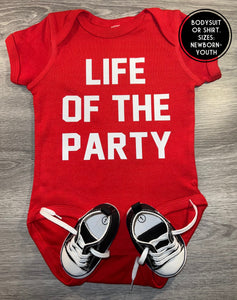 Life of the party Bodysuit