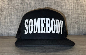 Mens Somebody Trucker Hat