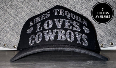 Likes Tequila Loves Cowboys Trucker Hat