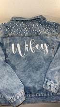 Load image into Gallery viewer, Wifey Pearl Denim Jacket